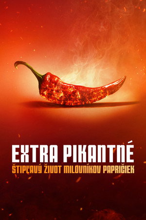 Szupererős: A paprika forró bűvöletében poszter