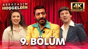 Arkadaşım Hoşgeldin 1. évad Ep.9 9. epizód