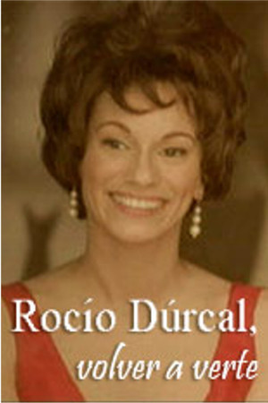Rocío Dúrcal, volver a verte poszter