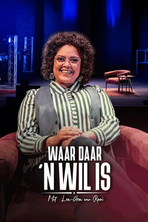 Waar Daar 'n Wil Is 1. évad (2024-10-04) poszter