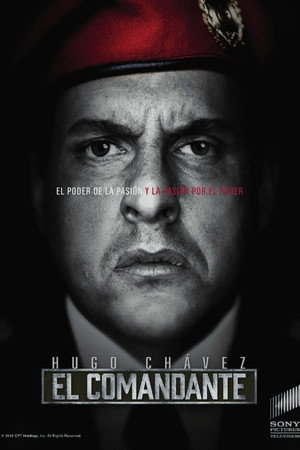 Hugo Chávez, El Comandante 1. évad (2017-01-31) poszter