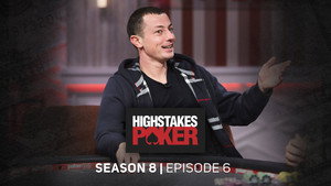High Stakes Poker 8. évad Ep.6 6. epizód