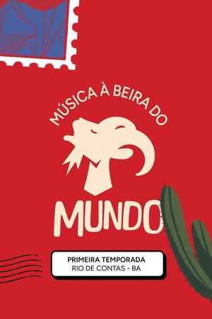 Música à Beira do Mundo 1. évad (2025-06-20) poszter
