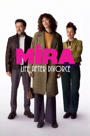 Mira: Her Şey Yolundaymış Gibi poszter