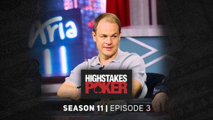 High Stakes Poker 11. évad Ep.3 3. epizód