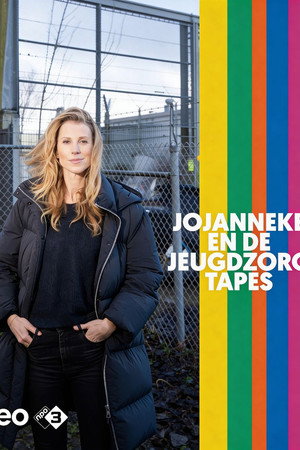 Jojanneke en de jeugdzorgtapes poszter