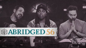 Critical Role Abridged 1. évad Ep.56 56. epizód