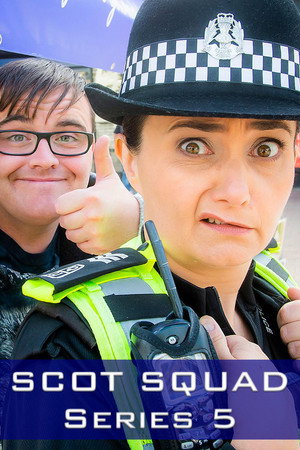 Scot Squad 5. évad (2019-04-04) poszter