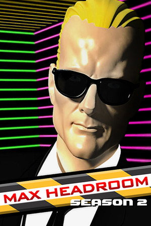 Max Headroom 2. évad (1987-09-18) poszter