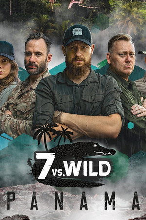 7 vs. Wild 2. évad (2022-11-05) poszter