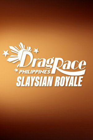 Drag Race Philippines: Slaysian Royale poszter
