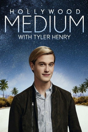 Hollywood Medium with Tyler Henry 2. évad (2016-08-28) poszter