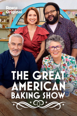 The Great American Baking Show 1. évad (2023-05-05) poszter