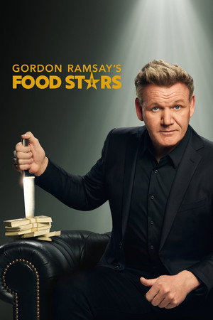 Gordon Ramsay's Food Stars poszter