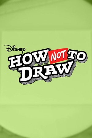 How Not to Draw poszter