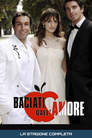 Baciati dall'Amore 1. évad (2011-11-15) poszter