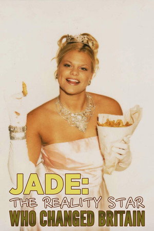 Jade: The Reality Star Who Changed Britain poszter
