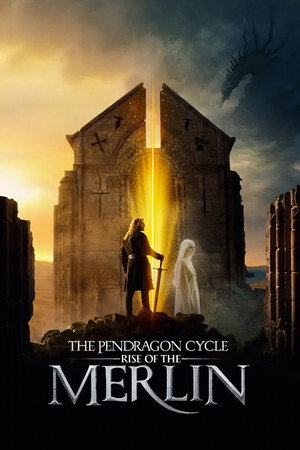 The Pendragon Cycle: Rise of the Merlin poszter