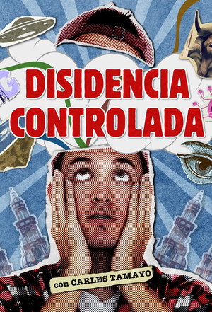 Disidencia controlada poszter