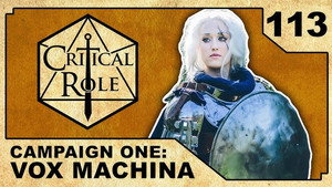 Critical Role 1. évad Ep.113 113. epizód