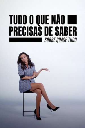 Tudo o Que Não Precisas de Saber Sobre Quase Tudo 1. évad (2024-10-26) poszter
