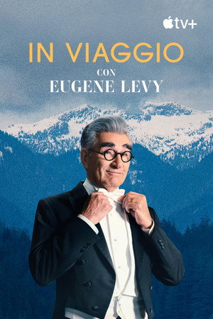 Eugene Levy, a kedvetlen utazó poszter