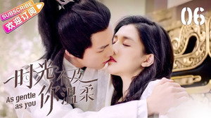 时光不及你温柔 1. évad Ep.6 6. epizód