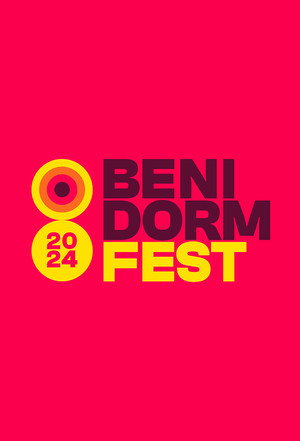 Benidorm Fest 3. évad (2024-01-30) poszter