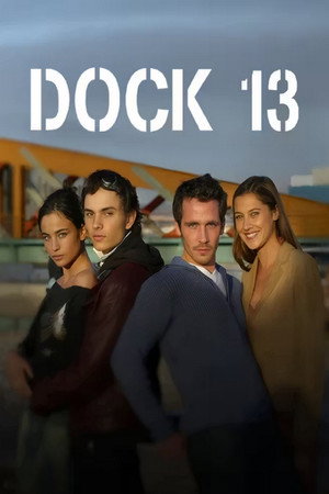 Dock 13 1. évad (2003-02-09) poszter