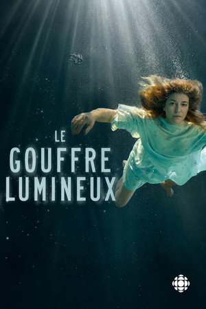 Le gouffre lumineux poszter