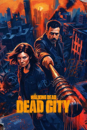 The Walking Dead: Dead City 3. évad (2026-07-26) poszter