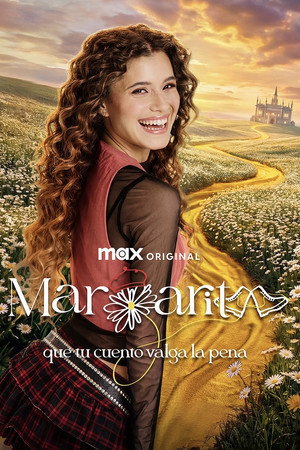 Margarita: Que tu cuento valga la pena 2. évad (2026-05-03) poszter