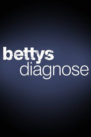 Bettys Diagnose 6. évad (2019-09-27) poszter