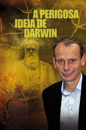 Darwin's Dangerous Idea 1. évad (2009-03-05) poszter