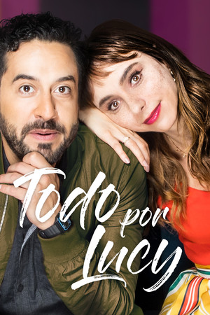 Todo por Lucy 2. évad (2022-08-19) poszter
