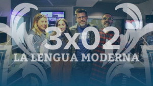 La lengua moderna 3. évad Ep.2 2. epizód