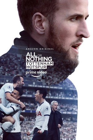 All or Nothing: Tottenham Hotspur 1. évad (2020-08-31) poszter
