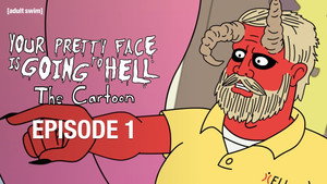 Your Pretty Face Is Going to Hell Speciális epizódok Ep.1 1. epizód