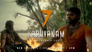 Karuvanam 1. évad Ep.7 7. epizód