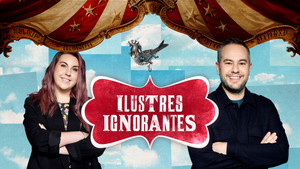 Ilustres Ignorantes 17. évad Ep.37 37. epizód