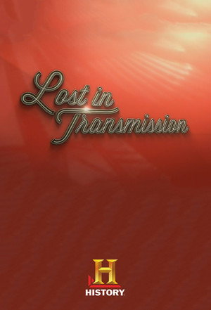 Lost in Transmission 1. évad (2015-05-07) poszter