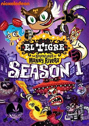 El Tigre: The Adventures of Manny Rivera 1. évad (2007-03-03) poszter