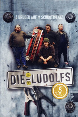 Die Ludolfs – 4 Brüder auf'm Schrottplatz 5. évad (2008-10-08) poszter