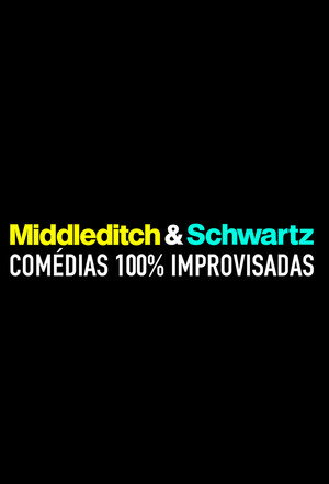 Middleditch & Schwartz poszter