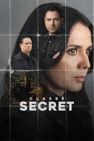 Classé secret 1. évad (2022-03-31) poszter