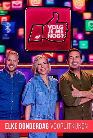 Volg je me nog? 1. évad (2022-02-10) poszter