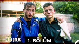 Altın Çocuk 1. évad Ep.1 1. epizód