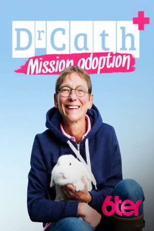 Dr Cath : Mission adoption 2. évad () poszter