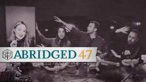 Critical Role Abridged 1. évad Ep.47 47. epizód
