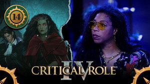 Critical Role 4. évad Ep.14 14. epizód
